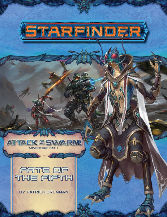Fate of the Faith | Attack of the Swarm! | Starfinder 1e