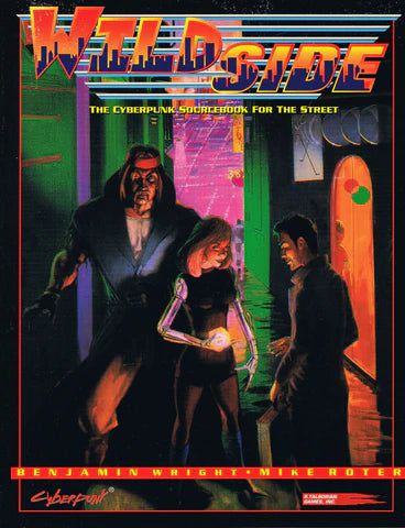 Wildside | The Cyberpunk Sourcebook for the Street