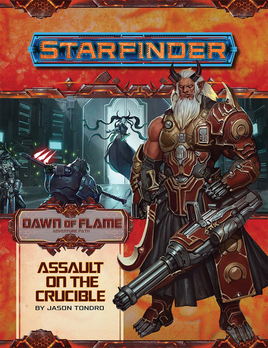 Assault on the Crucible | Dawn of Flame | Starfinder 1e