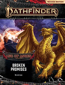 Broken Promises | Age of Ashes | Pathfinder 2e