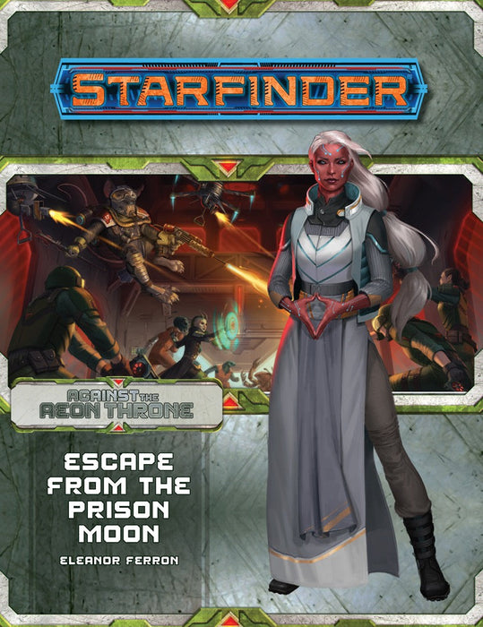 Escape from the Prison Moon | Against the Aeon Throne | Starfinder 1e