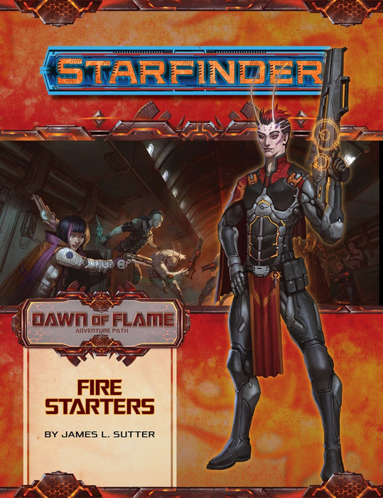 Fire Starters | Dawn of Flame | Starfinder 1e