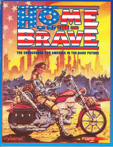Home of the Brave | The Cyberpunk 2020 Sourcebook