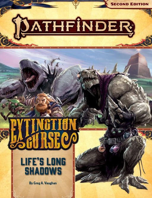 Life's Long Shadows | Extinction Curse | Pathfinder 2e