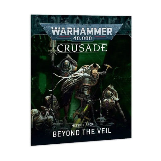 Warhammer 40k | Mission Pack: Beyond the Veil | Crusade