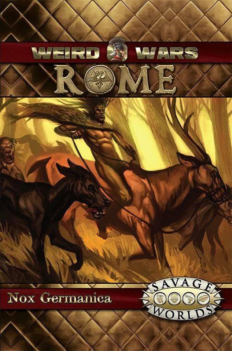 Weird Wars: Rome | Nox Germanic Adventure | Savage Worlds RPG